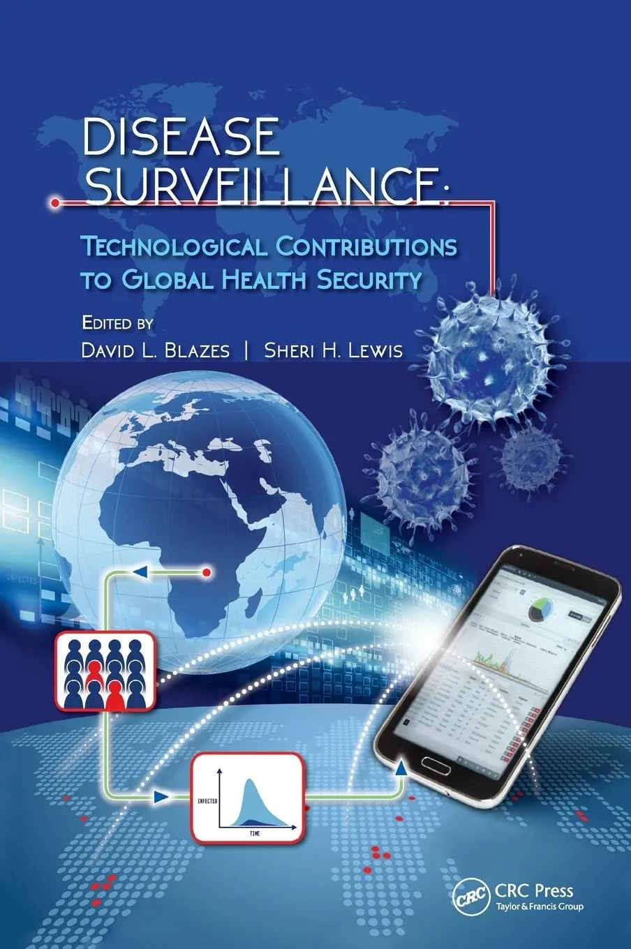 Disease Surveillance Technological Contributions to Global Health Security | Hardcover
