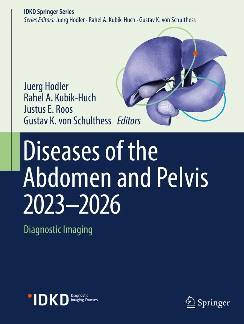 Diseases Of The Abdomen And Pelvis 2023-2026 Diagnostic Imaging | Paperback