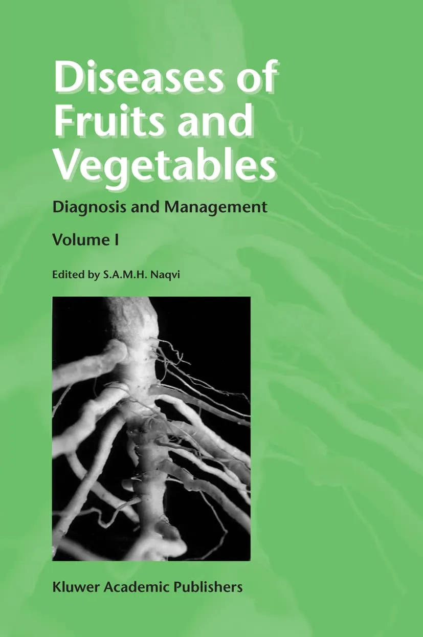 Diseases of Frutis and Vegetables Diagnosis and Management | Volume 1 | Hardcover