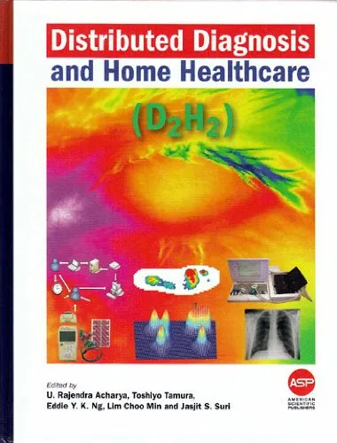 Distributed Diagnosis And Home Healthcare (D2H2) | Hardcover