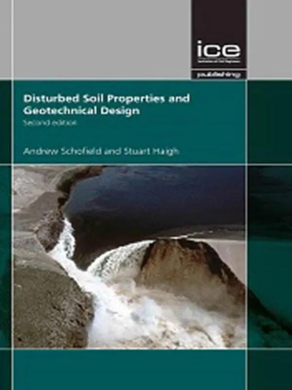 Disturbed Soil Properties and Geotechnical Design | 2nd Edition | Hardcover
