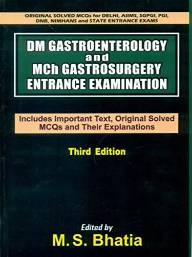 DM Gastroenterology and Mch Gastrosurgery Entrance Examination | Third Edition