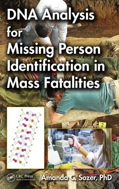 DNA Analysis for Missing Person Identification in Mass Fatalities | Hardcover