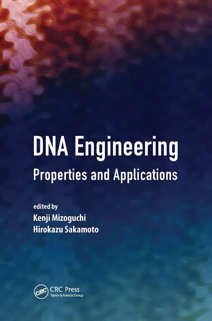 DNA Engineering Properties and Applications | Hardcover