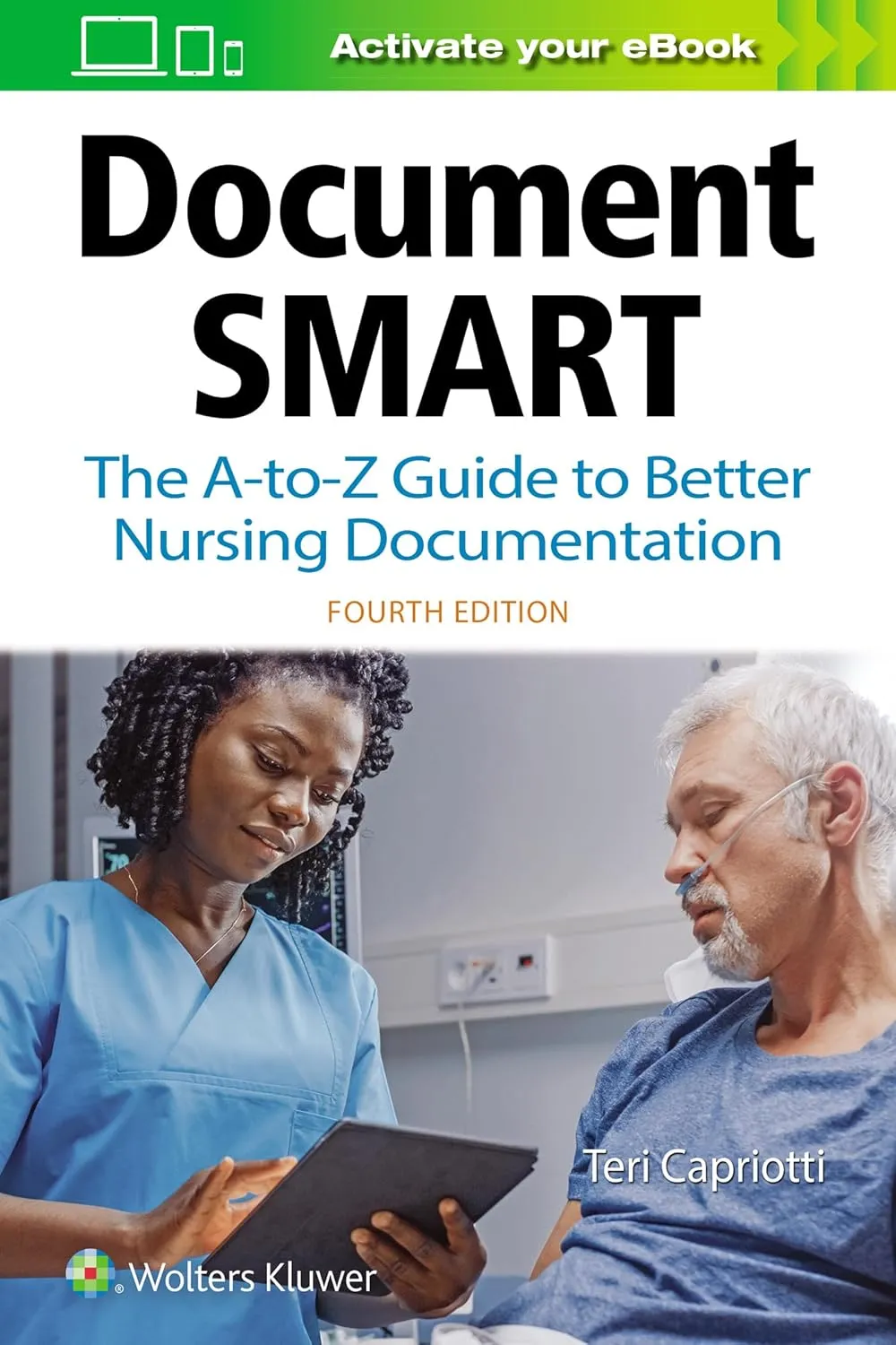 Document Smart The A-to-Z Guide to Better Nursing Documentation | 4th Edition | Paperback