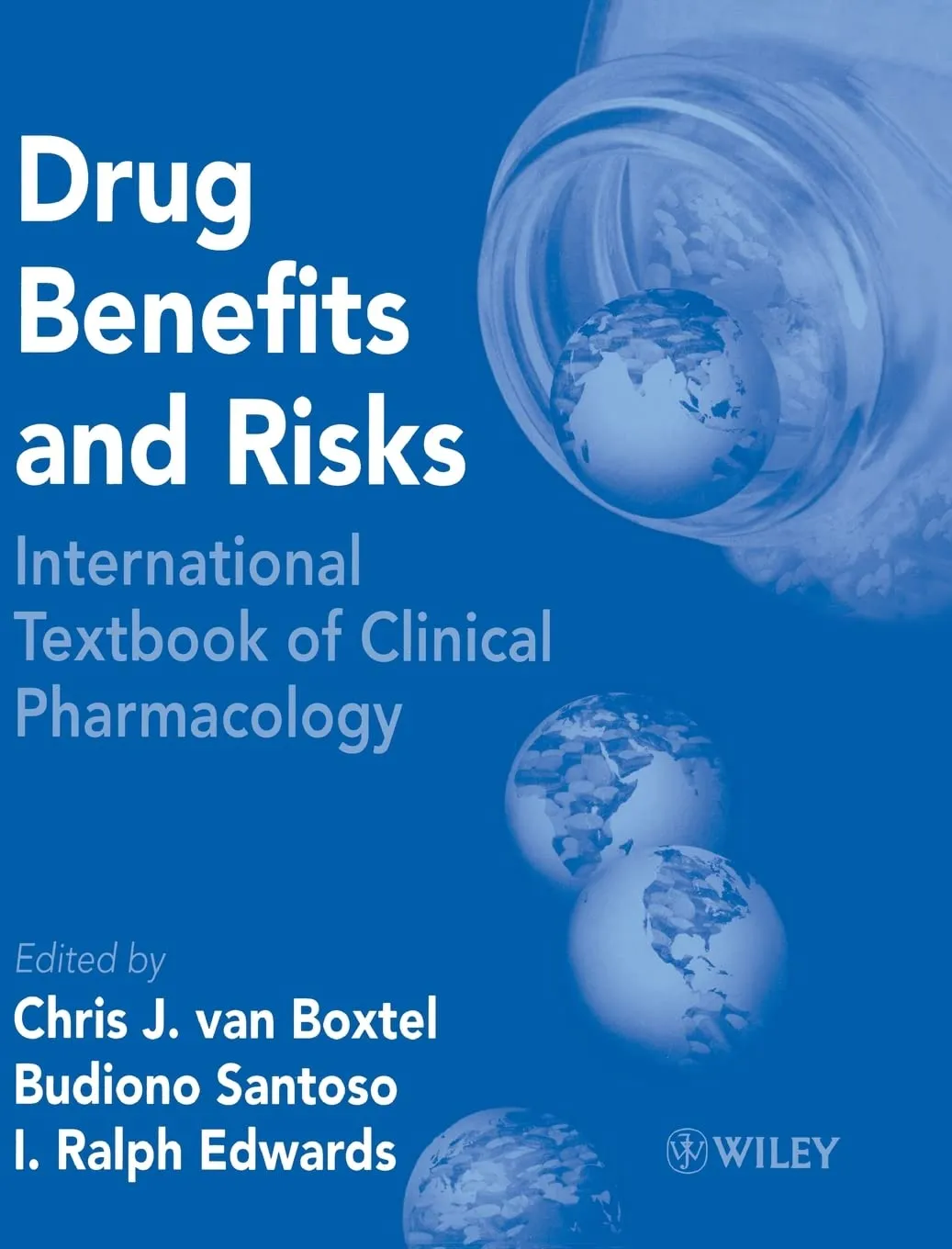 Drug Benefits and Risks International Textbook of Clinical Pharmacology | Hardcover