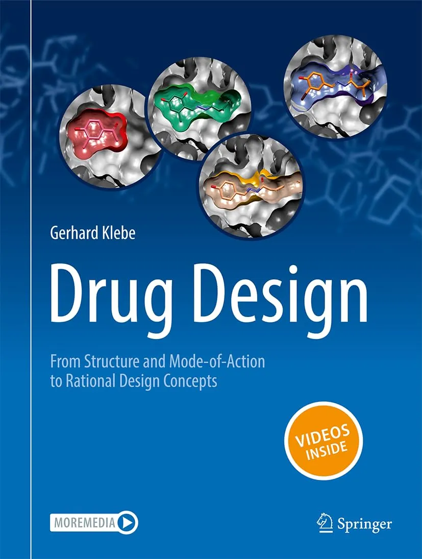 Drug Design From Structure And Mode Of Action To Rational Design Concepts | Hardcover