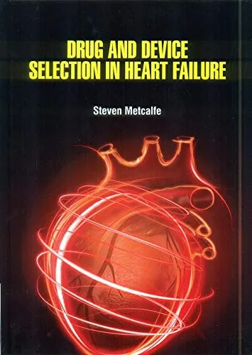Drug and Device Selection in Heart Failure | Hardcover