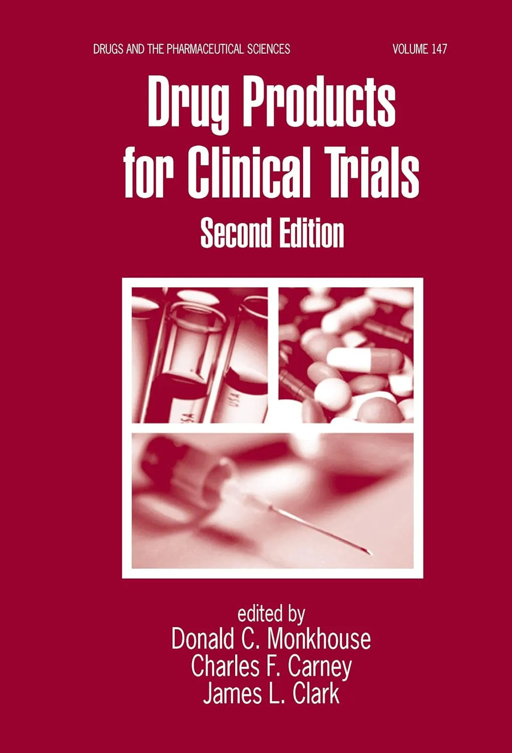 Drug Products for Clinical Trials | 2nd Edition | Hardcover