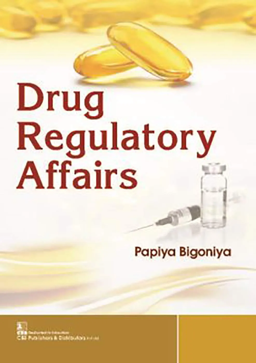 Drug Regulatory Affairs | Paperback