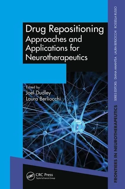 Drug Repositioning Approaches and Applications for Neurotherapeutics | Hardcover