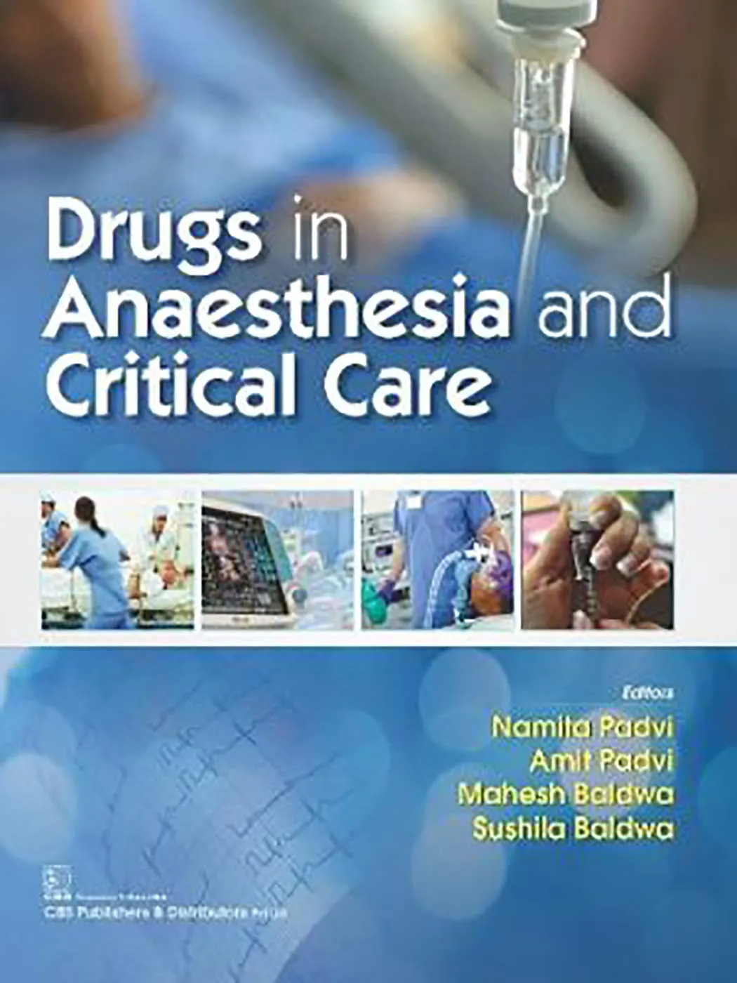 Drugs in Anaesthesia and Critical Care | Paperback