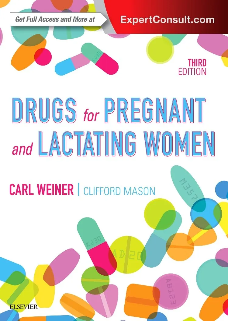 Drugs for Pregnant and Lactating Women | Third Edition | Hardcover
