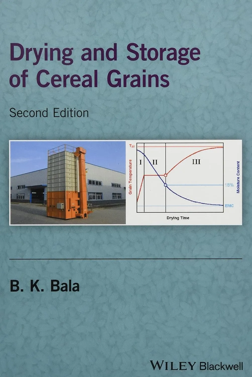 Drying and Storage of Cereal Grains | 2nd Edition | Hardcover
