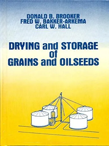 Drying and Storage of Grains and Oilseeds