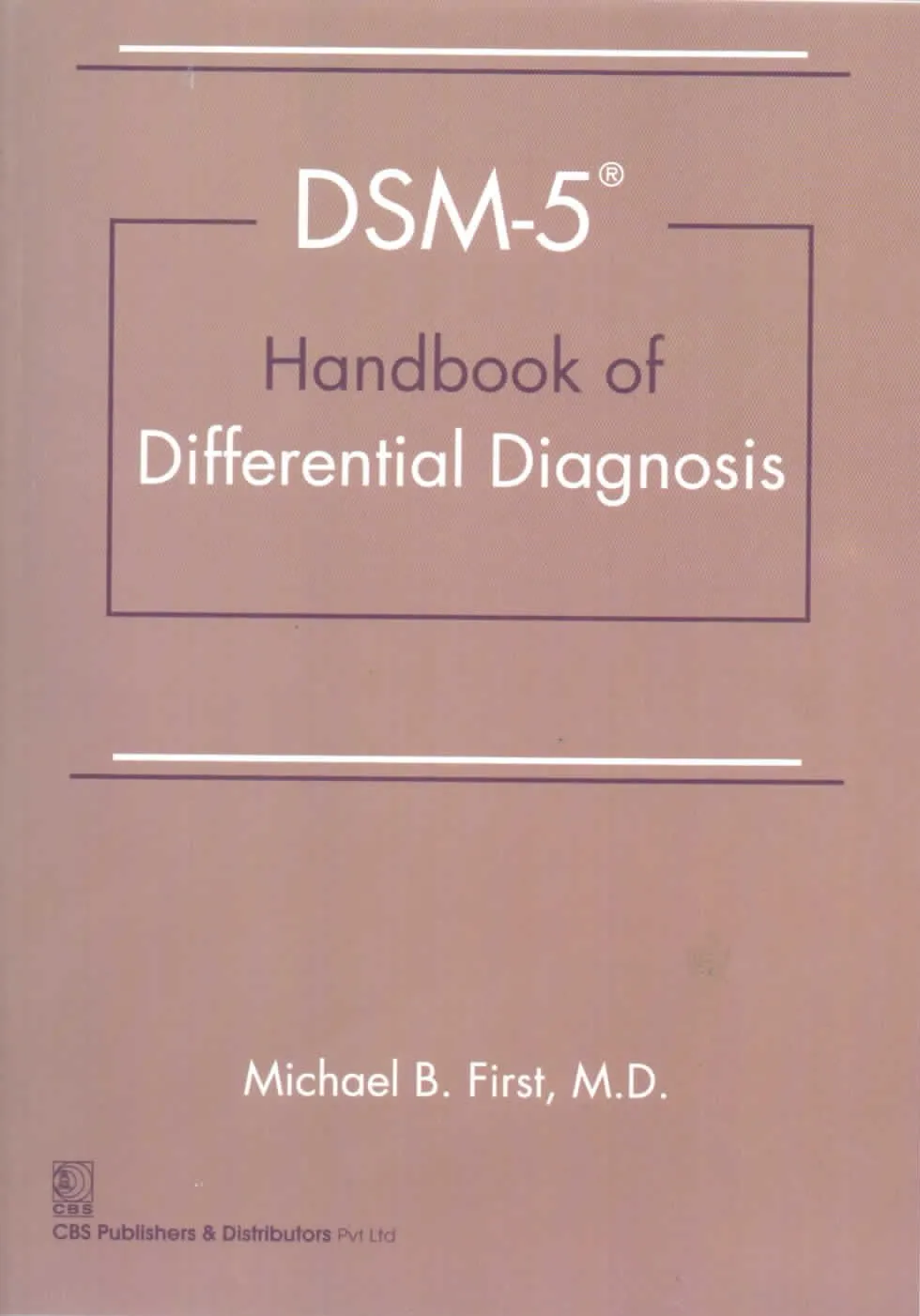 DSM-5 Handbook of Differential Diagnosis Spl Edition