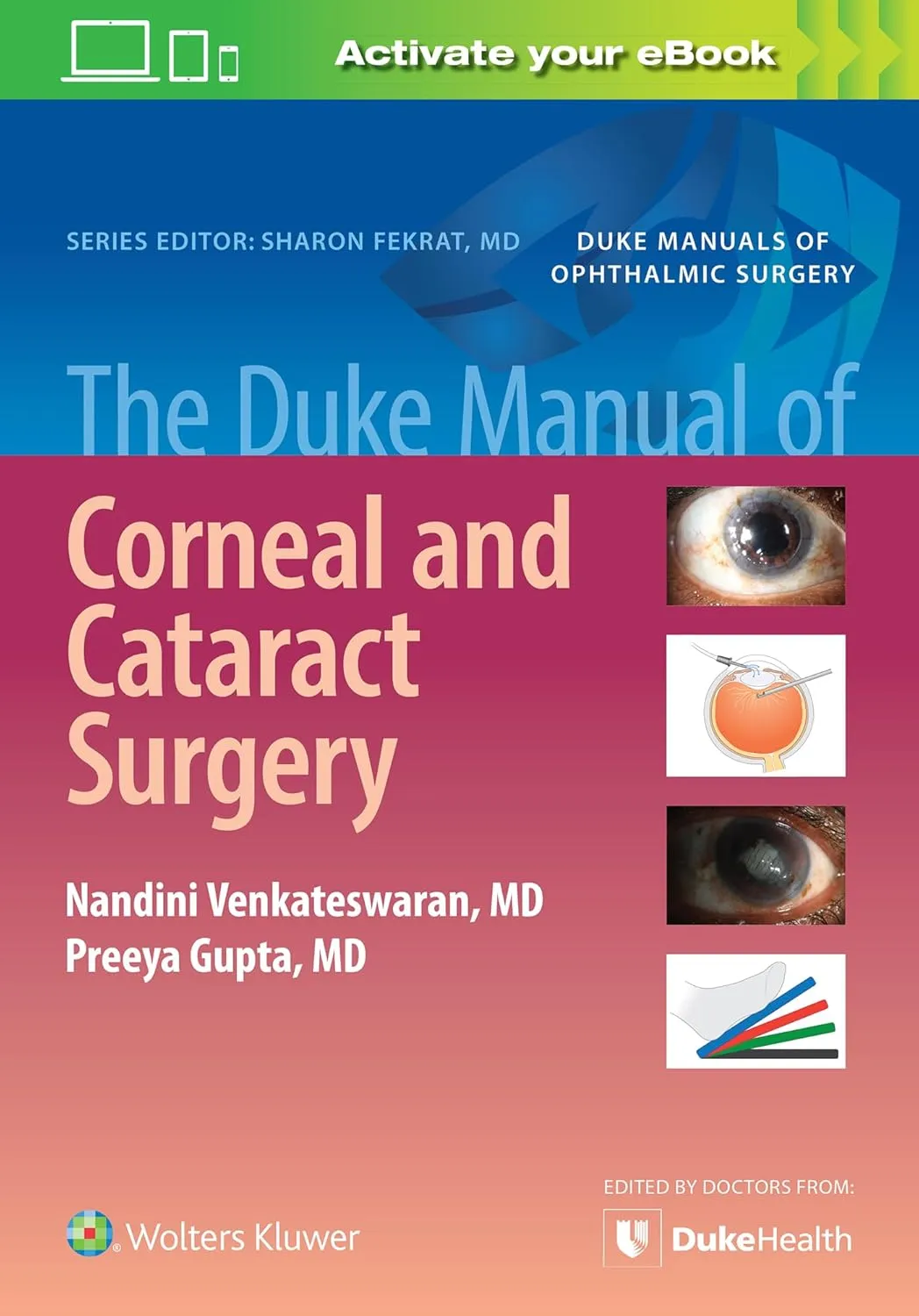 The Duke Manual Of Corneal And Cataract Surgery | Paperback