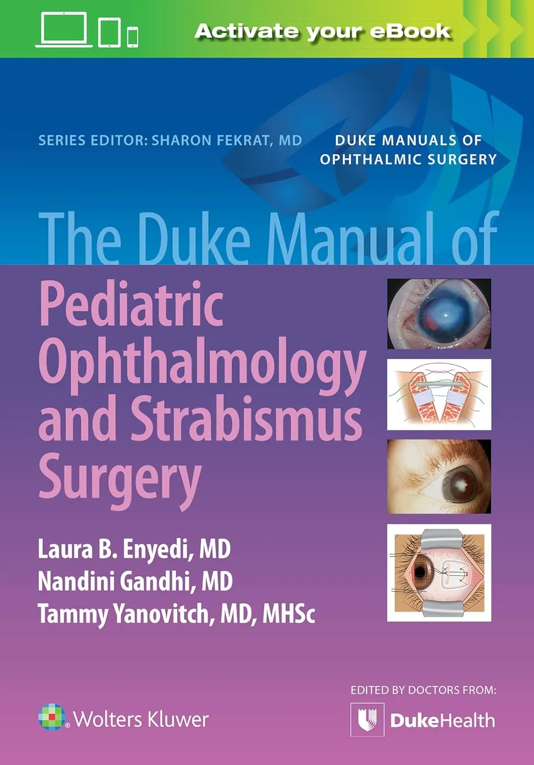 The Duke Manual Of Pediatric Ophthalmology And Strabismus Surgery | Paperback