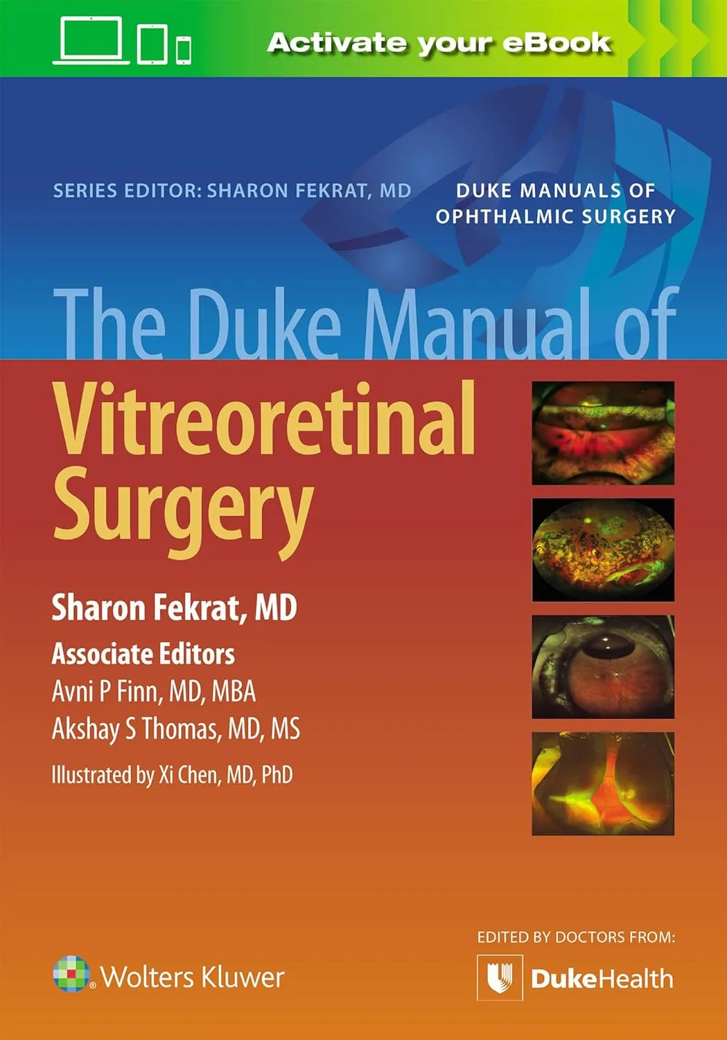 The Duke Manual Of Vitreoretinal Surgery | Paperback