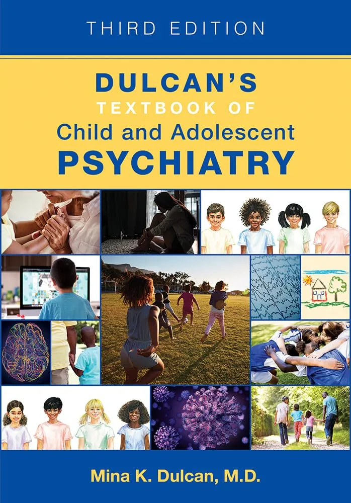 Dulcans Textbook of Child and Adolescent Psychiatry | Third Edition | Hardcover