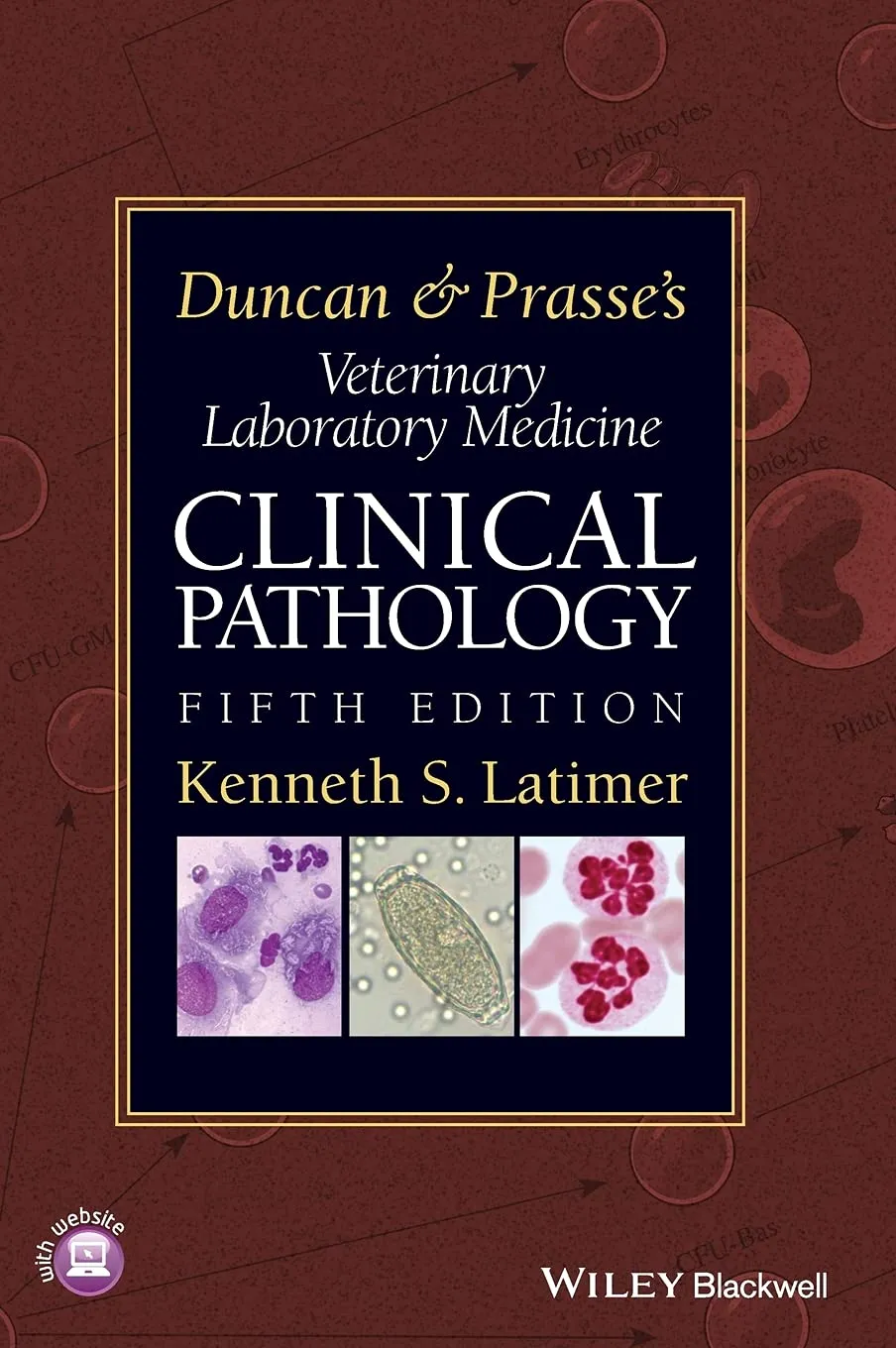 Duncan and Prasse's Veterinary Laboratory Medicine 5th Edition Clinical Pathology | Hardcover