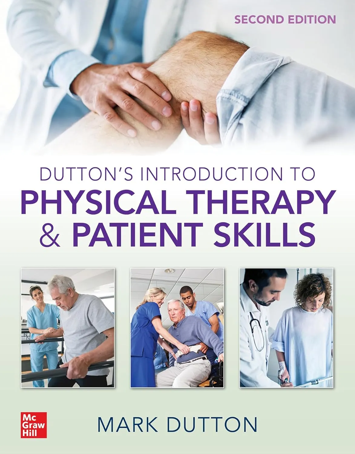 Duttons Introduction To Physical Therapy And Patient Skills 2nd Edition | Hardcover