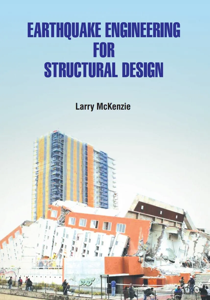Earthquake Engineering For Structural Design | Hardcover