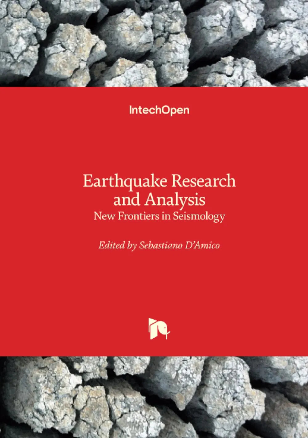 Earthquake Research and Analysis New Frontiers in Seismology | Hardcover