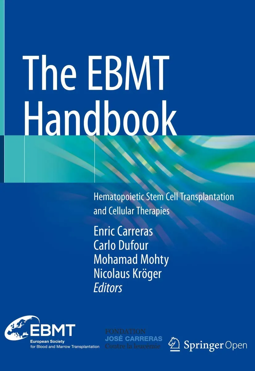 The EBMT Handbook Hematopietic Stem Cell Transplantation and Cellular Therapies | Hardcover