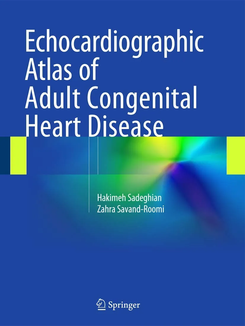 Echocardiographic Atlas of Adult Congenital Heart Disease | Hardcover