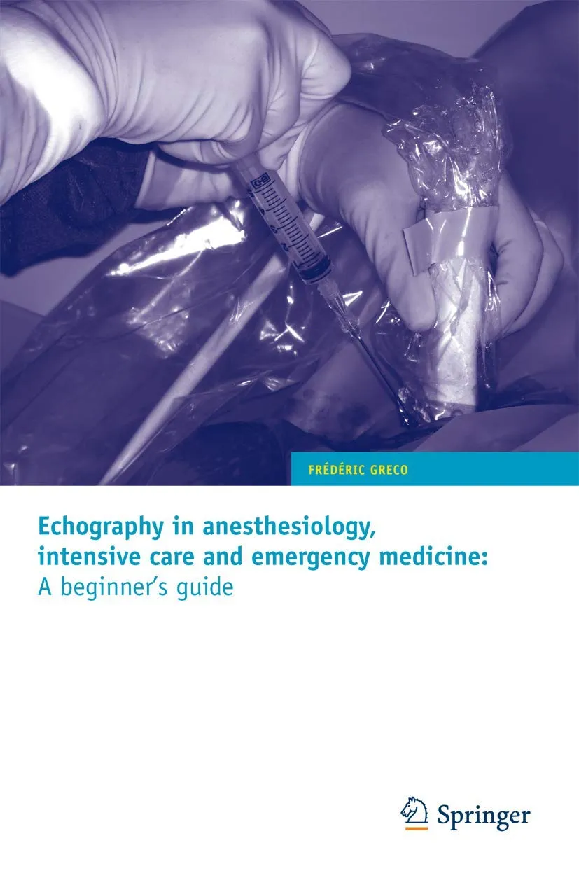 Echography in Anesthesiology | Intensive Care and Emergency Medicine A Beginner's Guide | Paperback