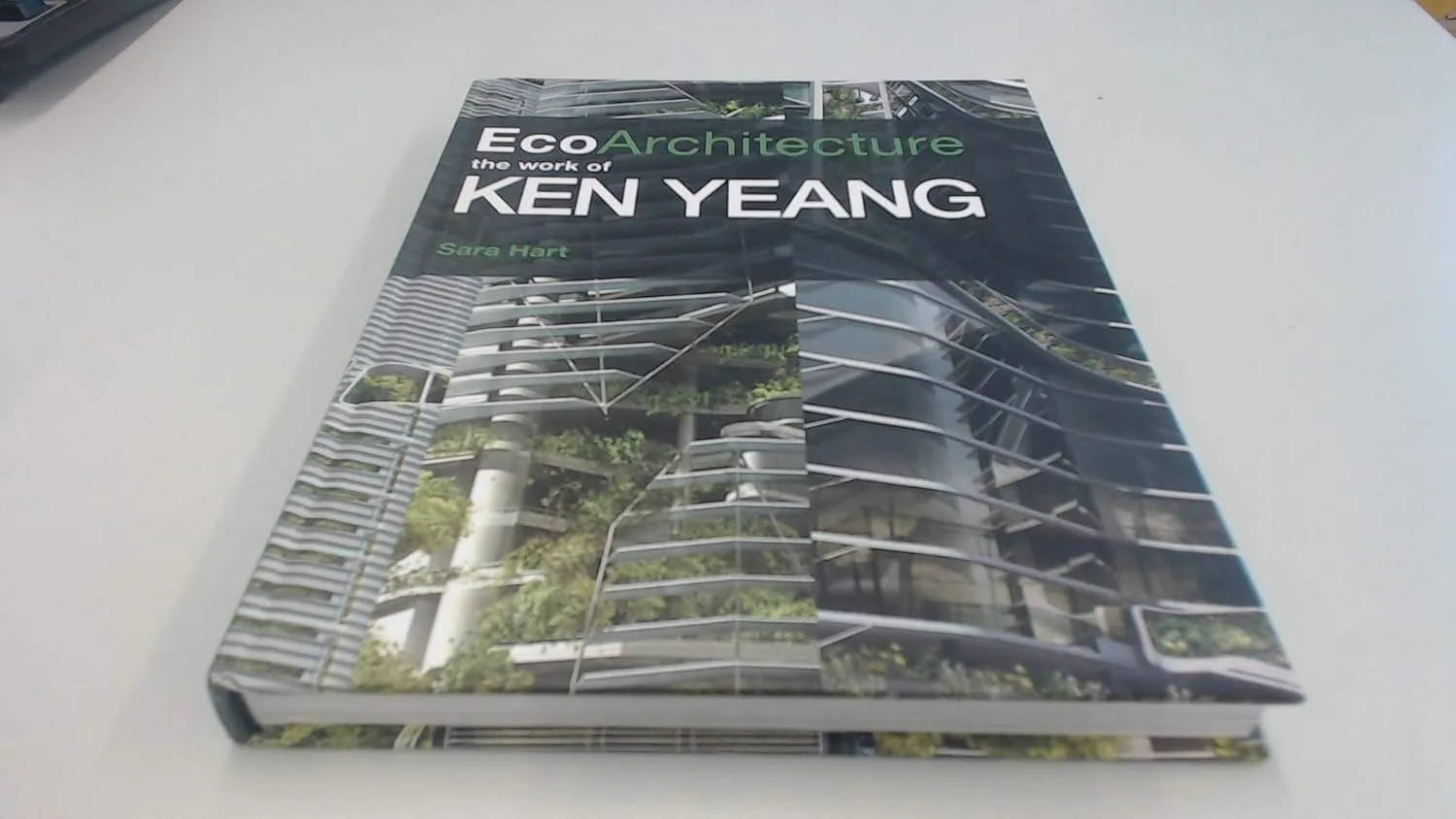 EcoArchitecture the work of Ken Yeang | Hardcover