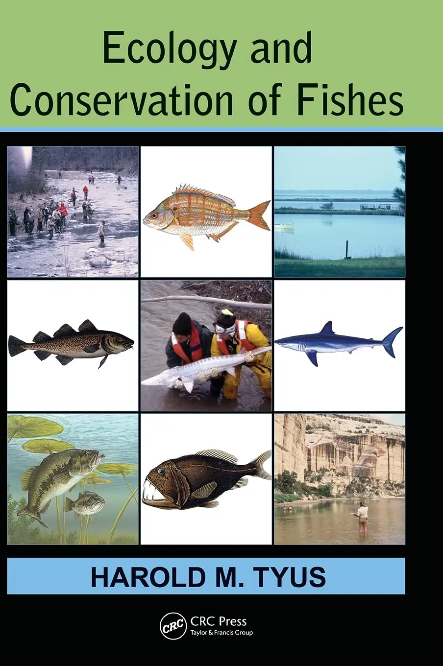 Ecology and Conservation of Fishes | Hardcover