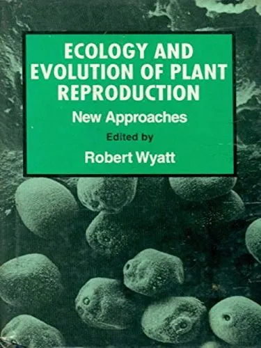 Ecology Evolution and Plant Reproduction