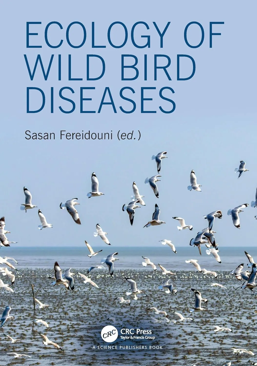 Ecology Of Wild Bird Diseases | Hardcover