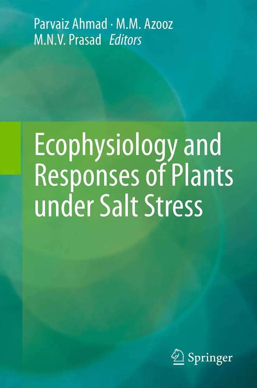 Ecophysiology and Responses of Plants under Salt Stress | Hardcover