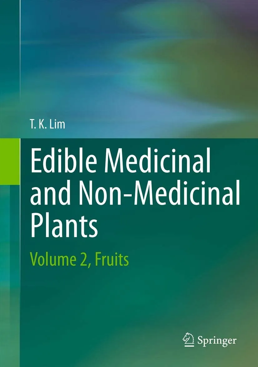 Edible Medicinal and Non-Medicinal Plants Fruits | Volume 2 | Hardcover