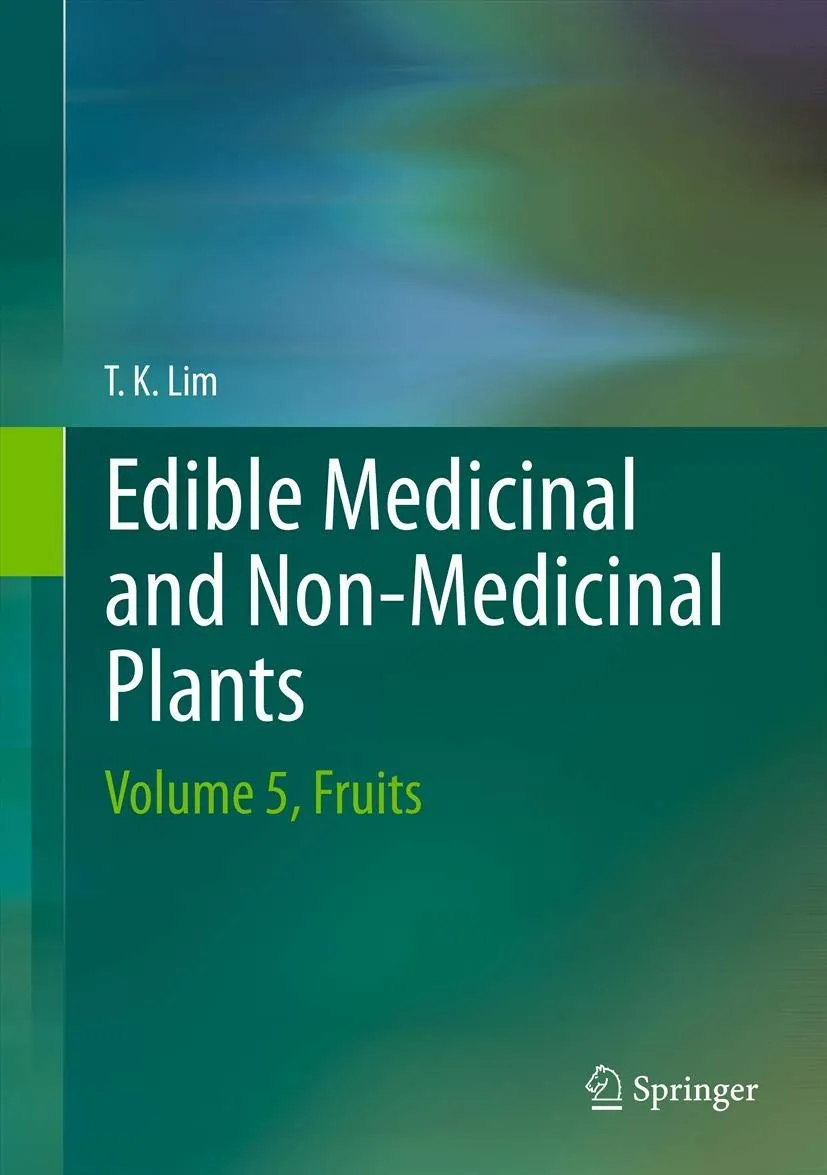 Edible Medicinal and Non-Medicinal Plants Fruits | Volume 5 | Hardcover