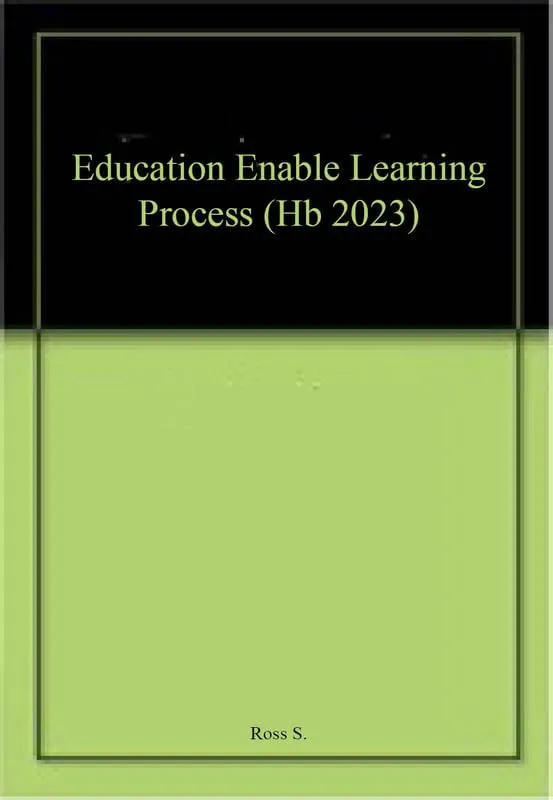 Education Enable Learning Process | Hardcover