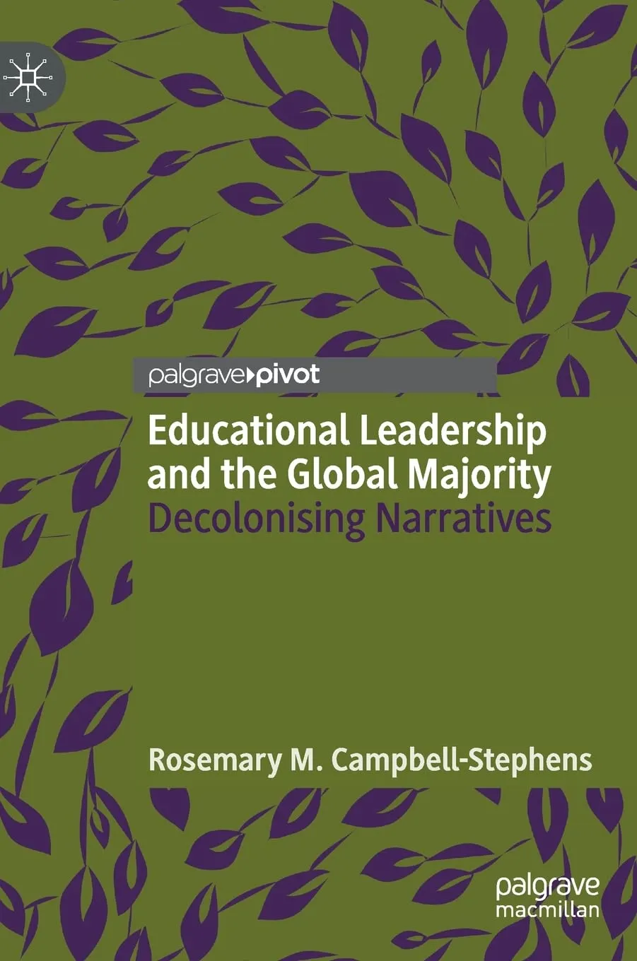 Educational Leadership And The Global Majority Decolonising Narratives | Hardcover
