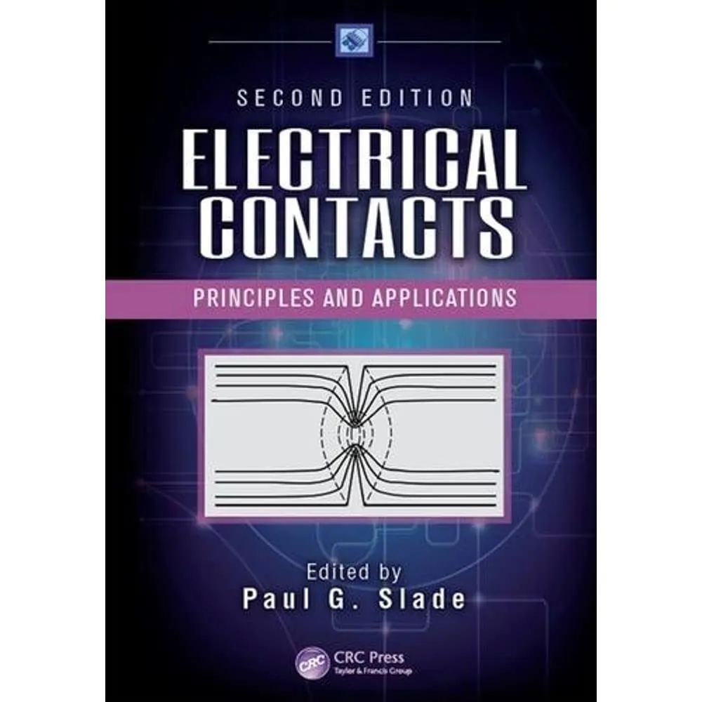 Electrical Contacts Principles and Applications | 2nd Edition | Paperback