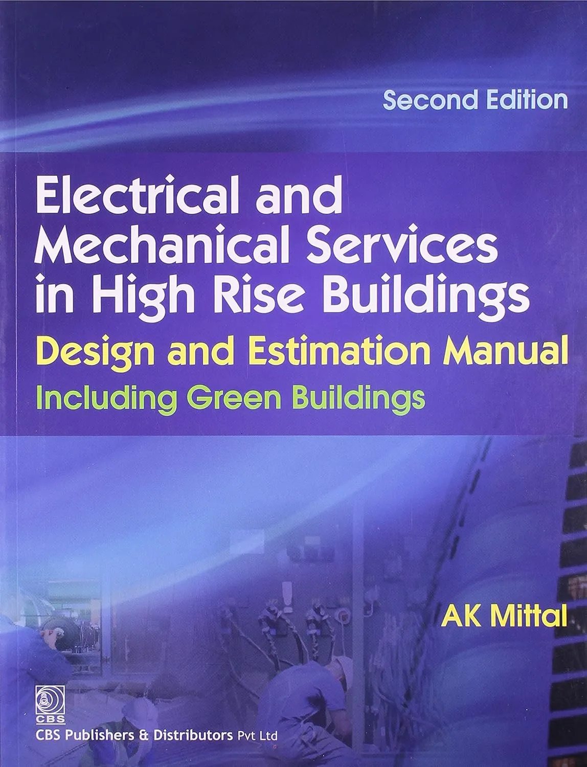 Electrical and Mechanical Services in High Rise Building Design and Estimation ManualIncluding Green Buildings | 2nd Edition | Paperback
