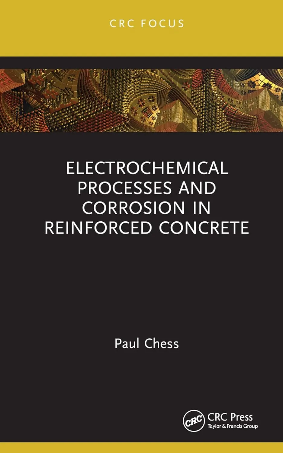 Electrochemical Processes And Corrosion In Reinforced Concrete | Hardcover