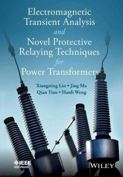 Electromagnetic Transient Analysis and Novell Protective Relaying Techniques for Power Transformer | Hardcover