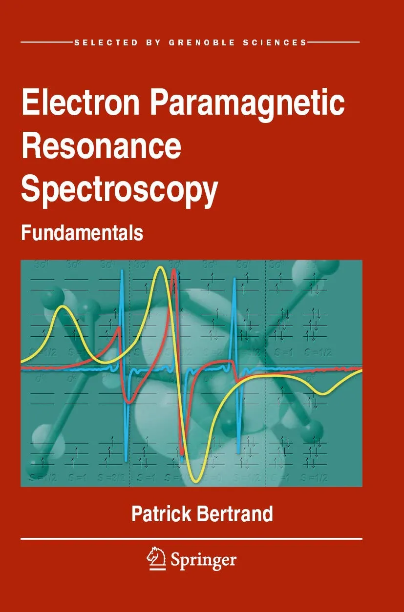 Electron Paramagnetic Resonance Spectroscopy Fundamentals | Paperback