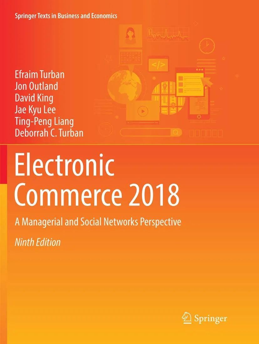 Electronic Commerce 2018 A Managerial And Social Networks Perspective 9e | Paperback