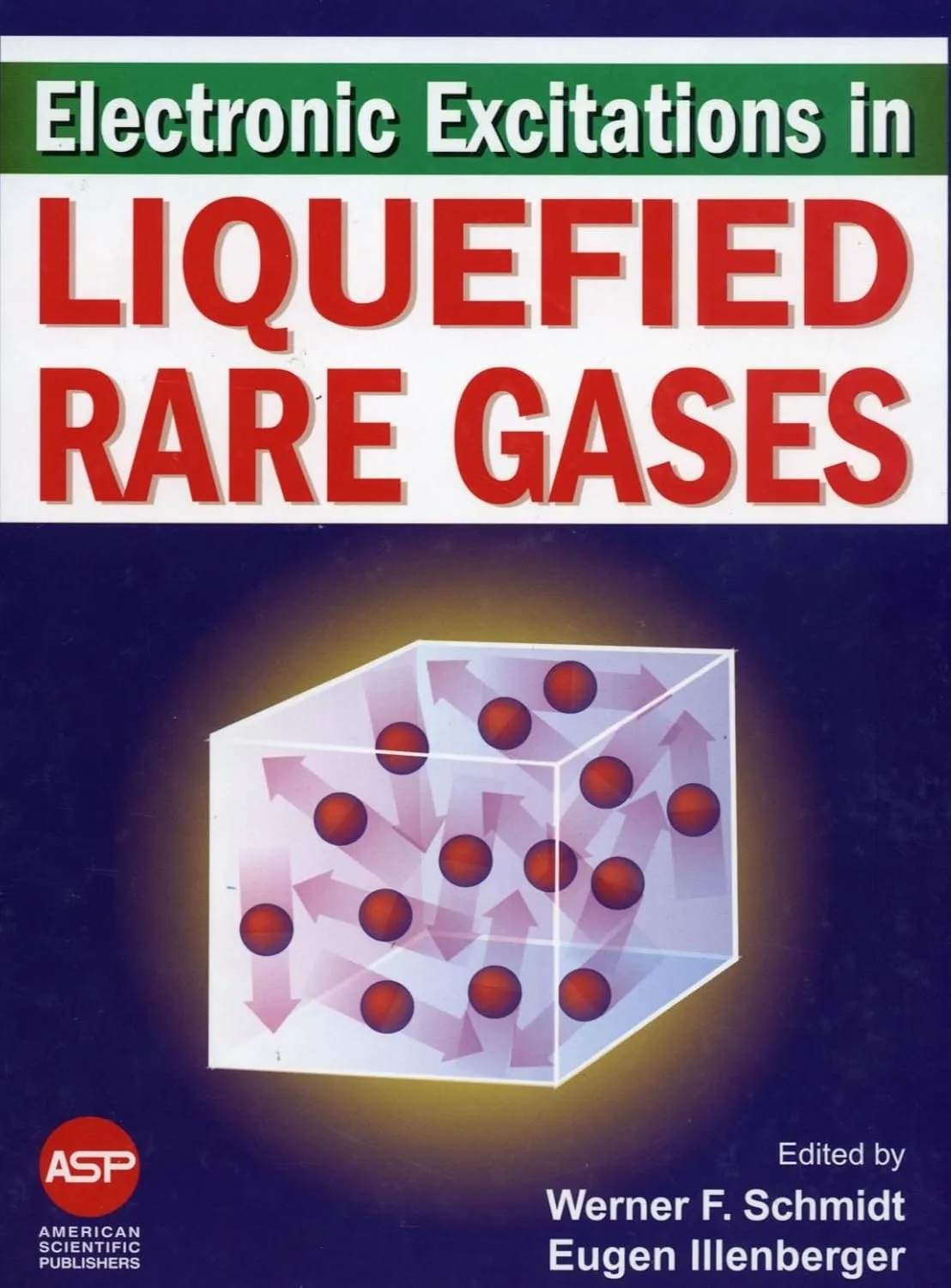 Electronic Excitations In Liquefied Rare Gases | Hardcover