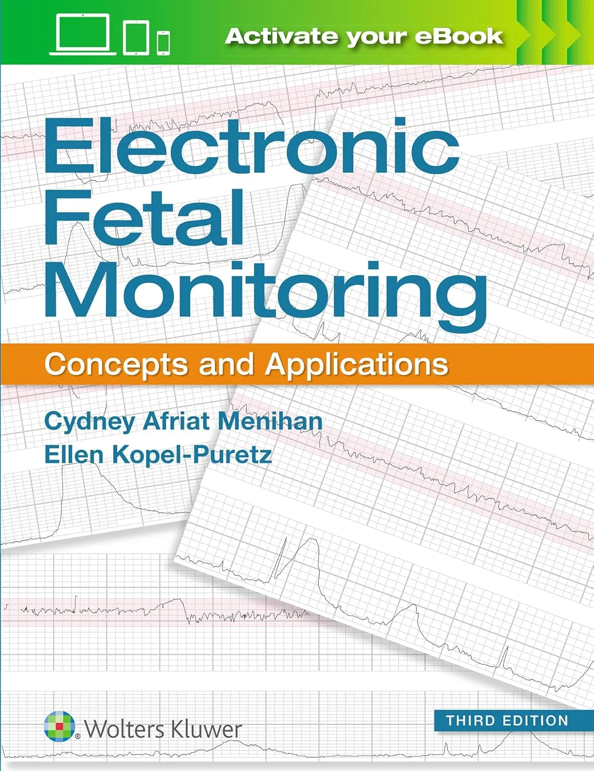 Electronic Fetal Monitoring Concepts and Applications | Third Edition | Paperback