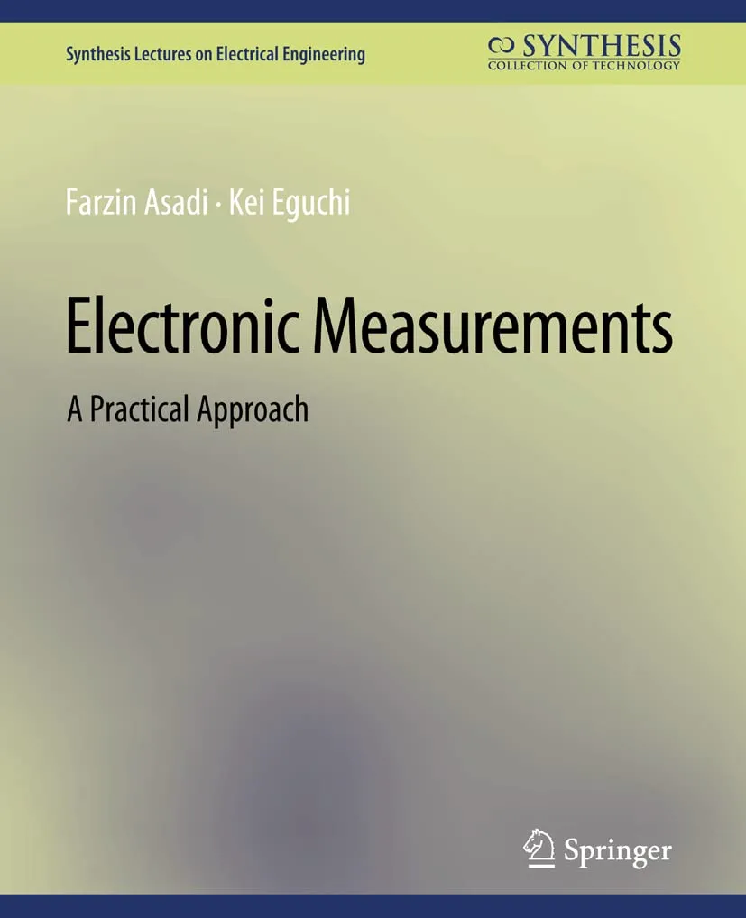 Electronic Measurements A Practical Approach | Paperback