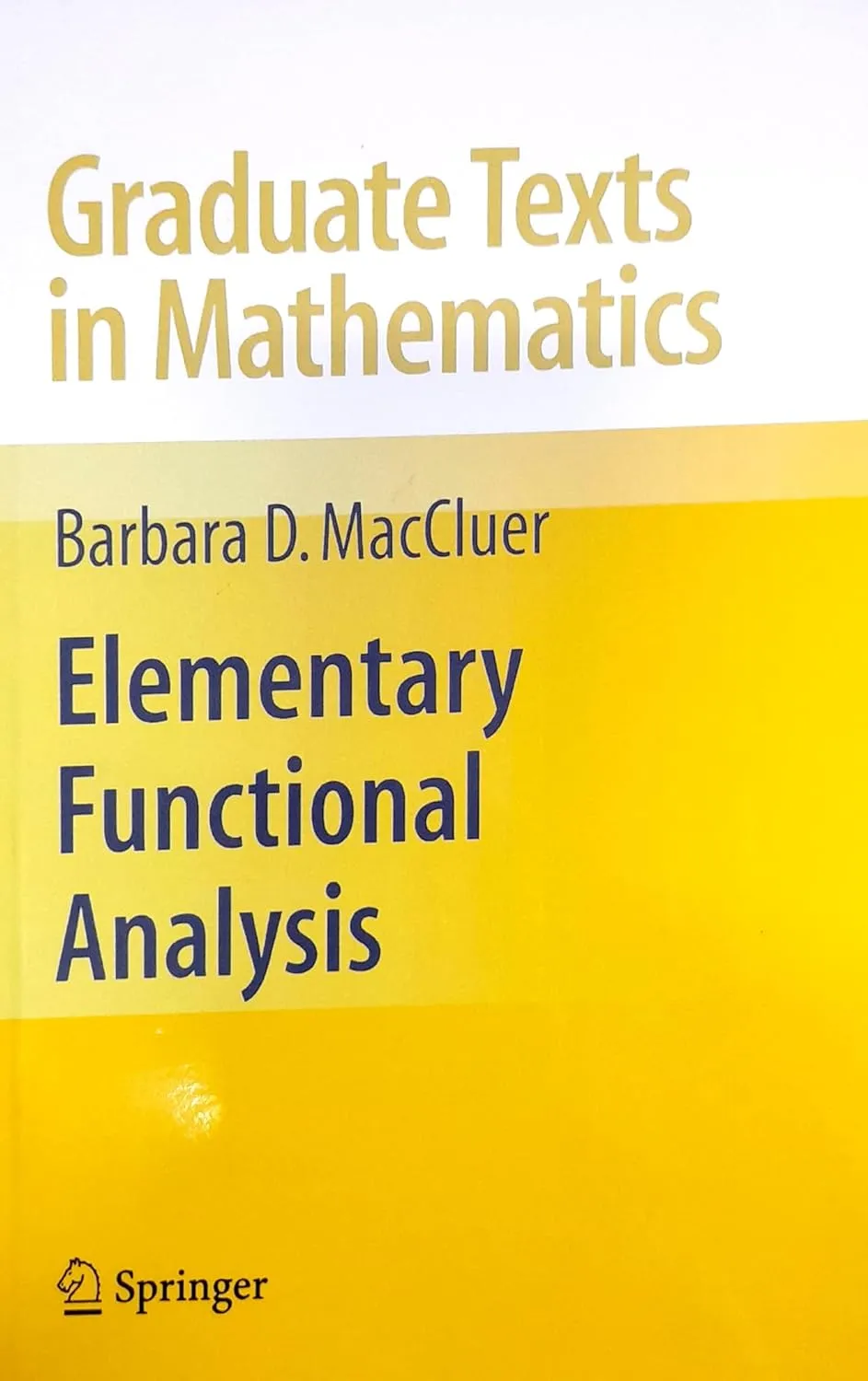 Elementary Functional Analysis Graduate Texts in Mathematics | Paperback